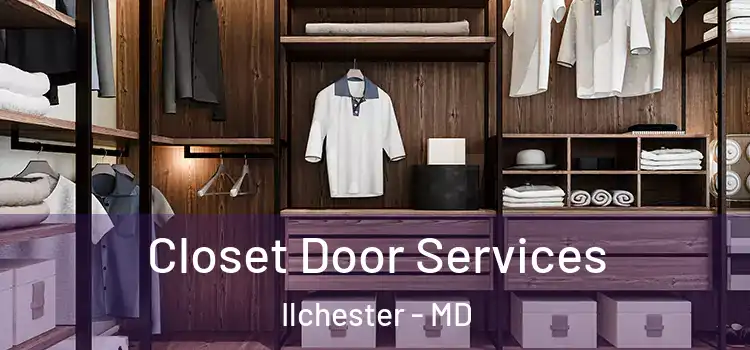 Closet Door Services Ilchester - MD