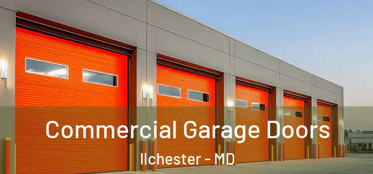  Commercial Garage Doors Ilchester - MD