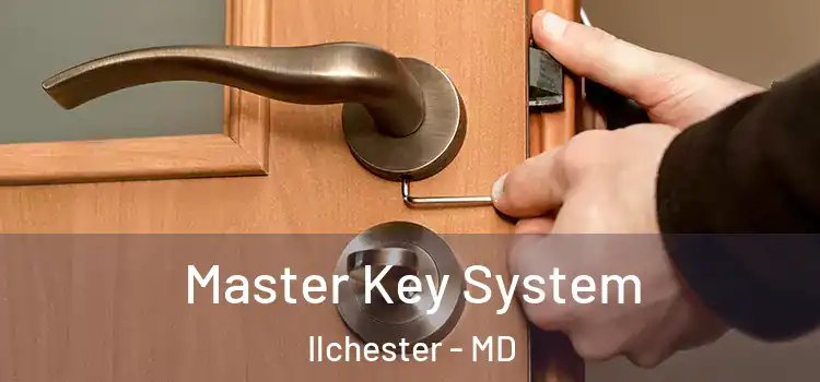Master Key System Ilchester - MD