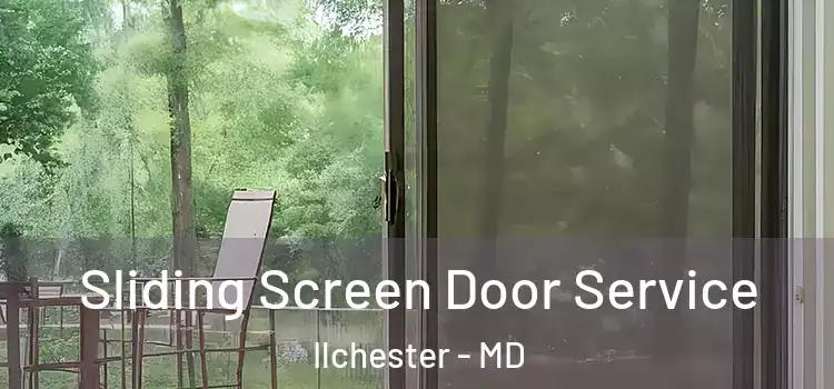  Sliding Screen Door Service Ilchester - MD