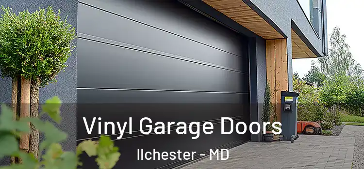  Vinyl Garage Doors Ilchester - MD